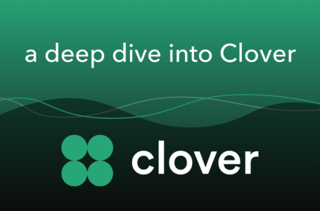 Clover Finance (CLV) Review: A Foundational Layer For Cross-Chain Compatibility