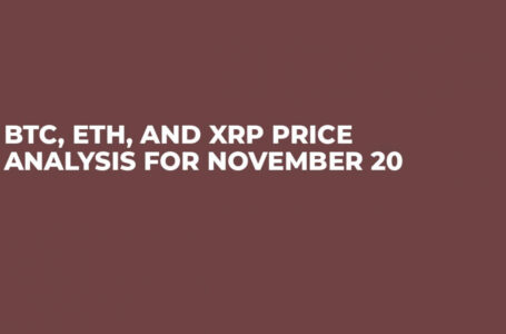 BTC, ETH and XRP Price Analysis for November 20