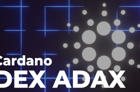 Cardano DEX ADAX Goes Live as One of First Decentralized Exchanges on Network