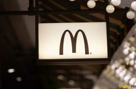 McDonald’s Job Applications Sold as NFTs on OpenSea Following the Crypto Sell-off