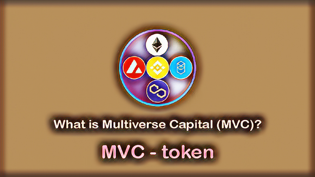 What Is Multiverse Capital (MVC)?