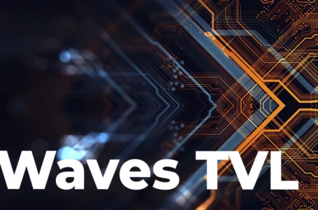 Waves TVL Faces 38% Increase, Hits $4 Billion Threshold After Price Rallies by 530%