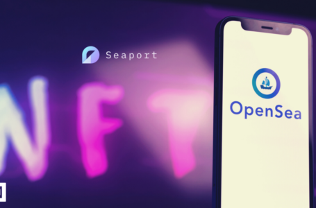 OpenSea Launches NFT Marketplace ‘Seaport,’ Will Allow Users to Specify NFT Criteria