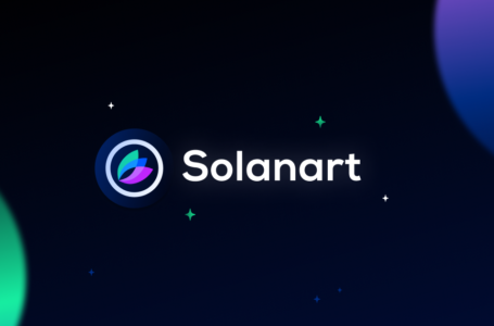 Solanart Review: A Secondary Market For Solana Non-Fungible Token (NFT)