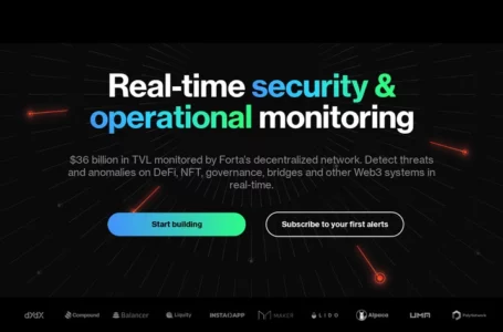 Forta Review: The First Real-Time Monitoring And Threat Detection Network