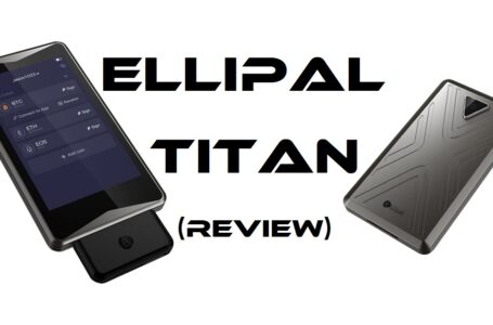 ELLIPAL Titan Review 2023: An Air-Gapped Cold Wallet